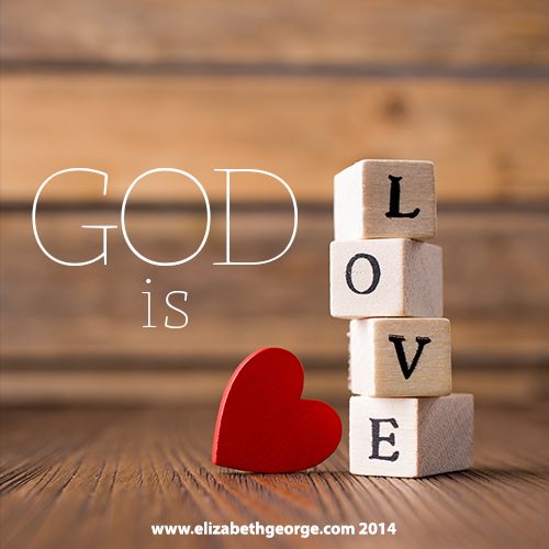 GOD IS LOVE