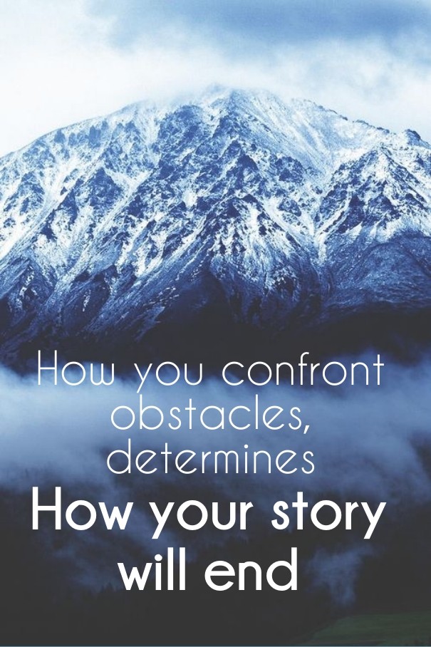 YOU CAN CONFRONT YOUR MOUNTAIN