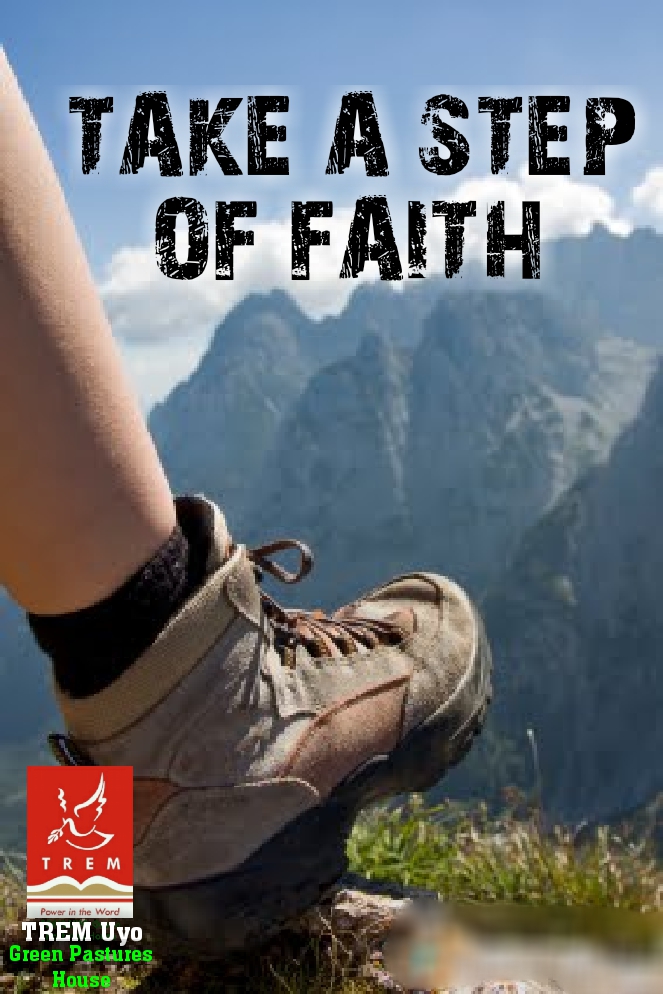 TAKE A STEP OF FAITH
