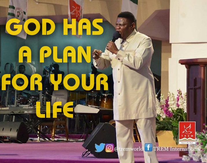GOD HAS A PLAN FOR YOUR LIFE