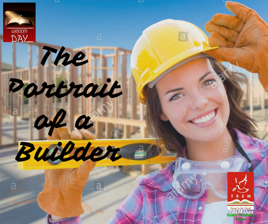 THE PORTRAIT  OF A BUILDER