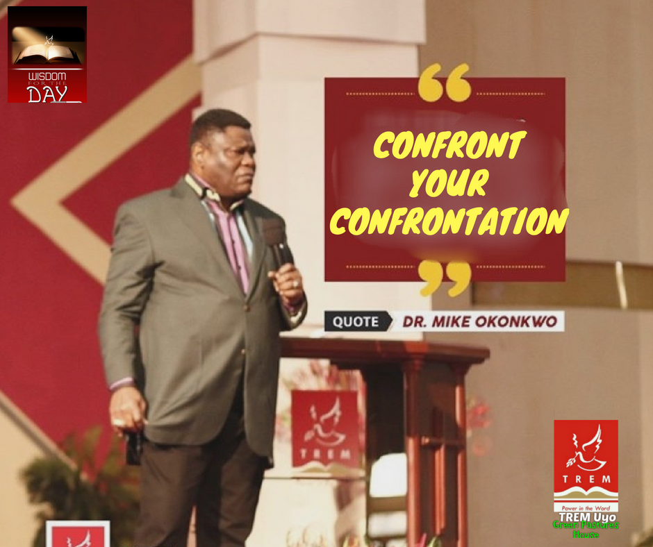 CONFRONT YOUR CONFRONTATION