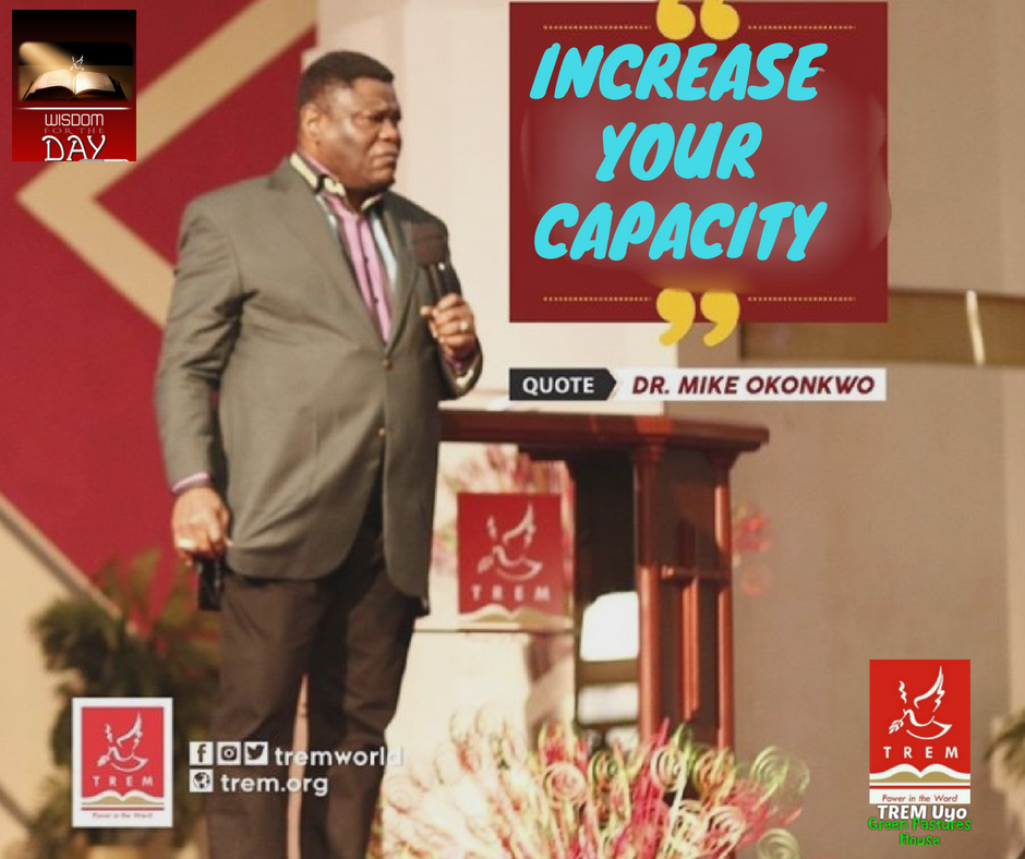 INCREASE YOUR CAPACITY