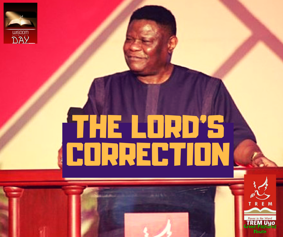 THE LORD’S CORRECTION