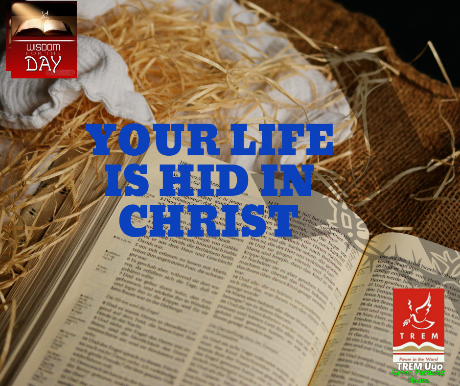 YOUR LIFE IS HID IN CHRIST