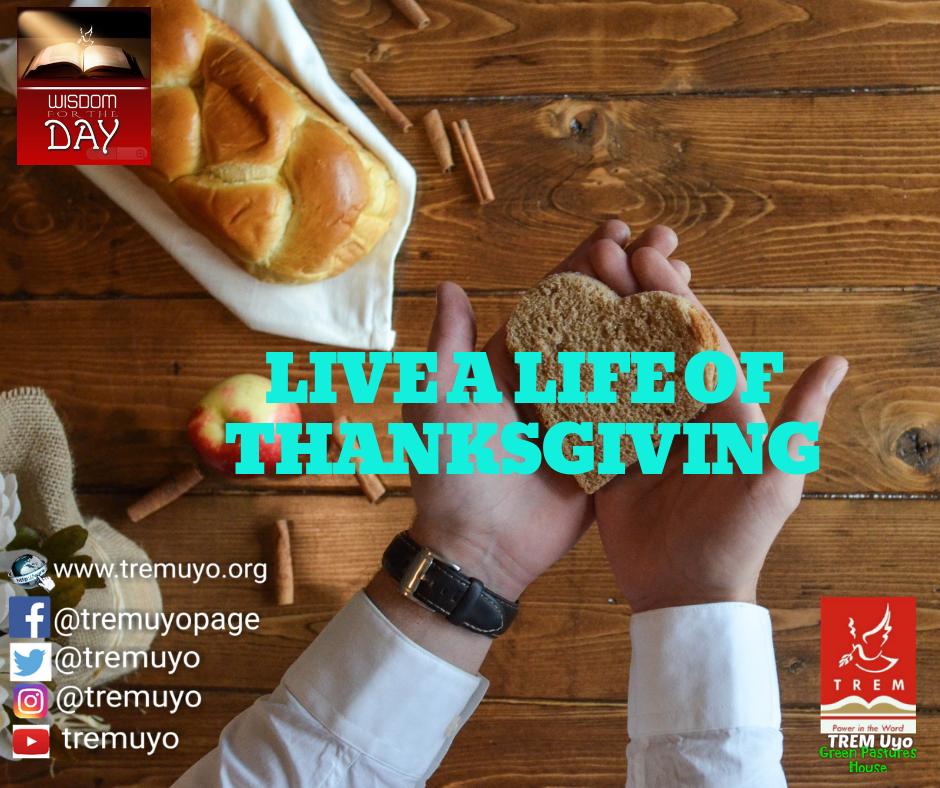 LIVE A LIFE OF THANKSGIVING