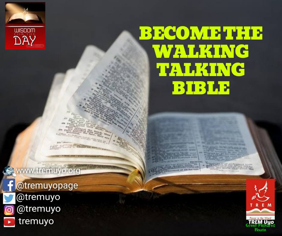 BECOME THE WALKING TALKING BIBLE