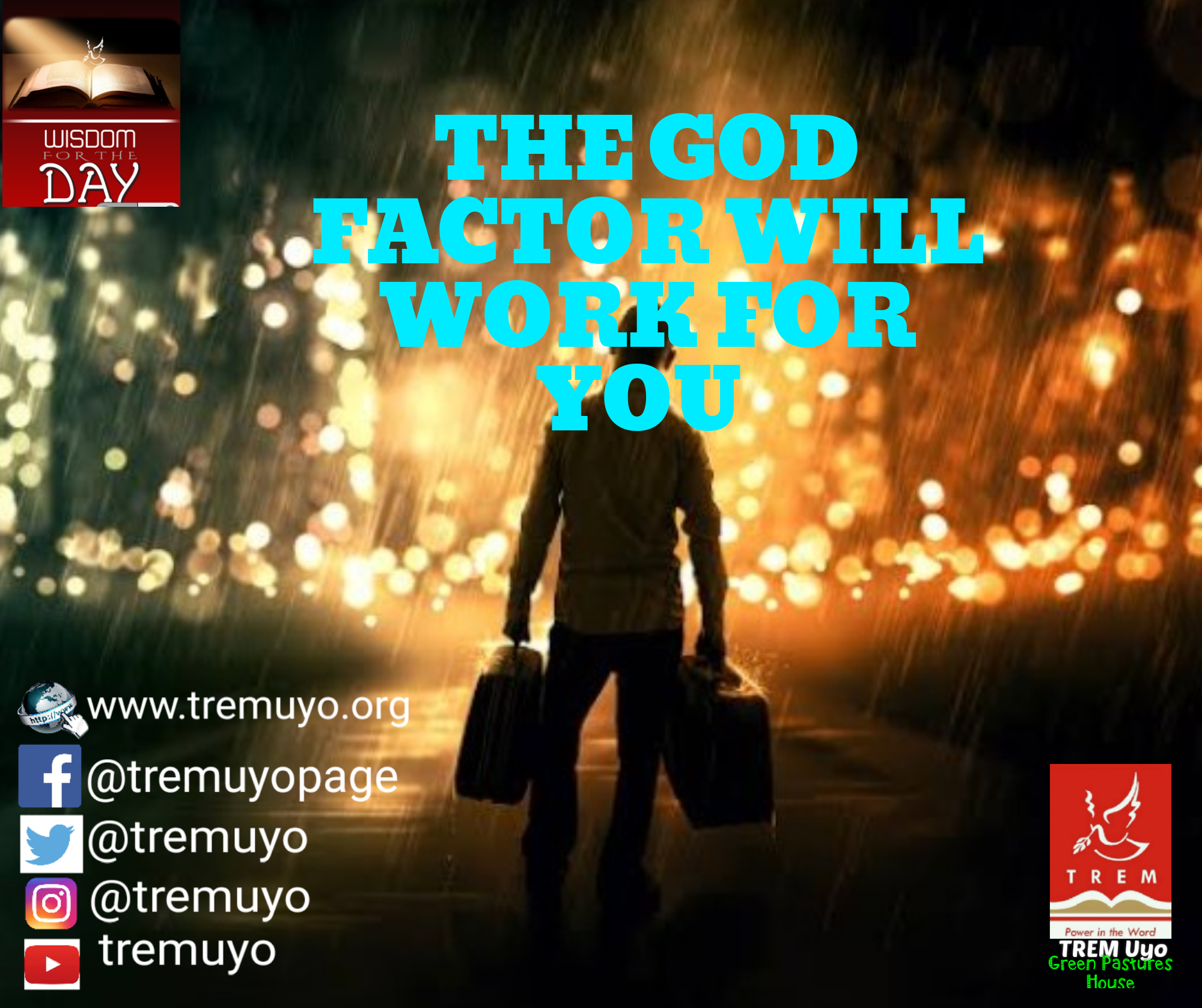THE GOD FACTOR WILL WORK FOR YOU