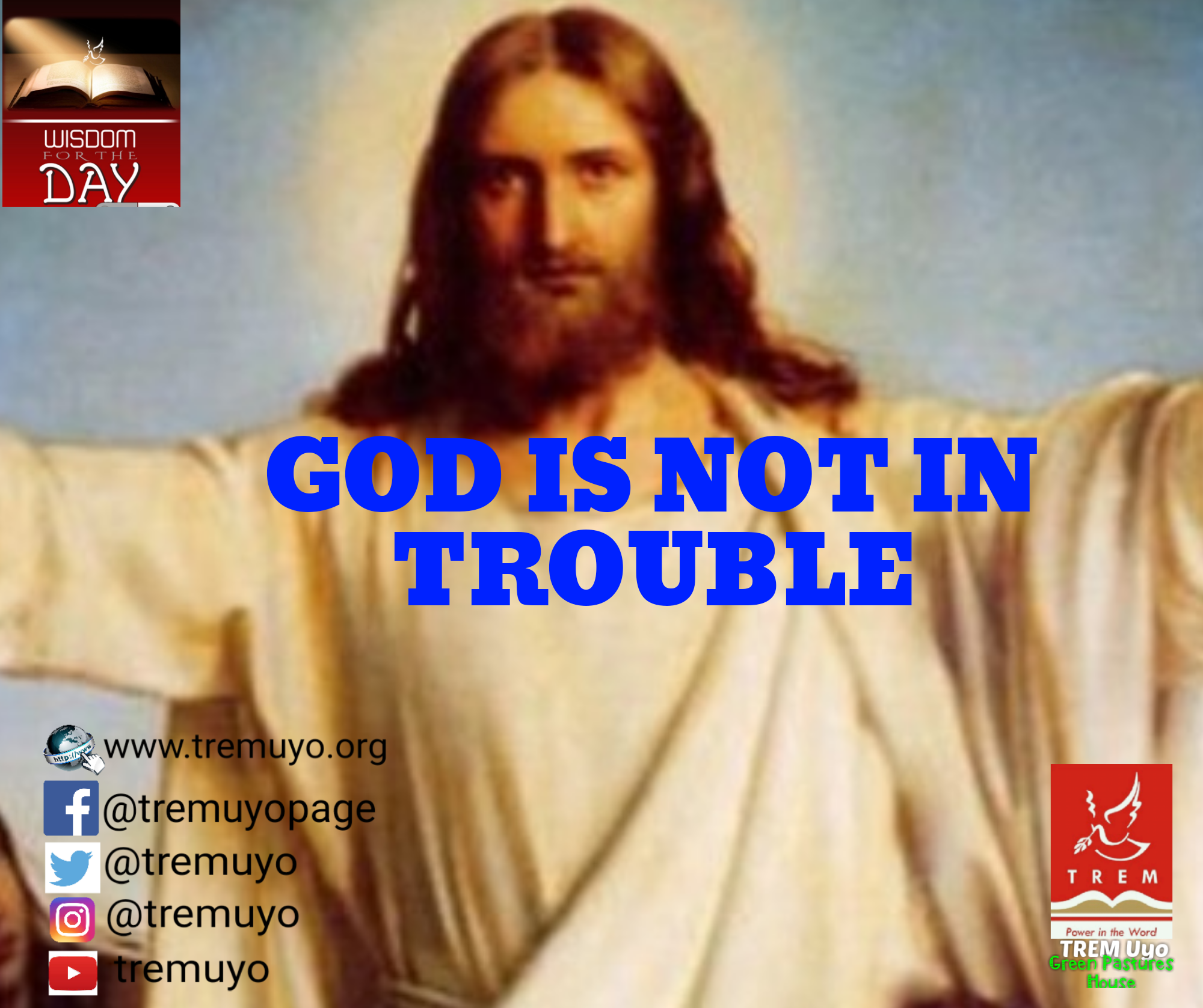 GOD IS NOT IN TROUBLE