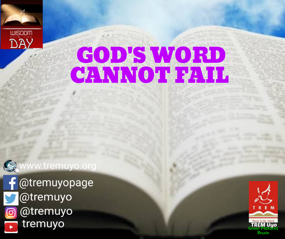 GOD’S WORD CANNOT FAIL