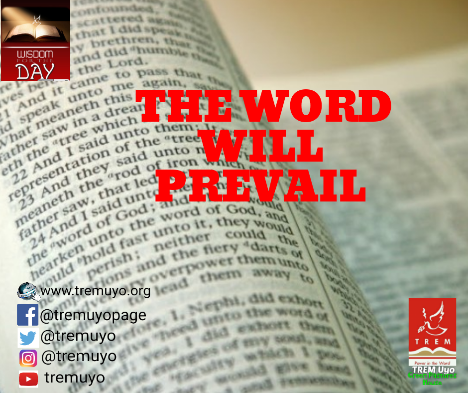 THE WORD WILL PREVAIL