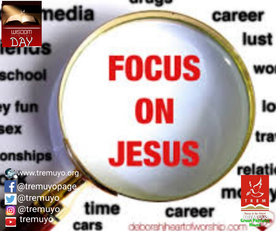 FOCUS ON JESUS