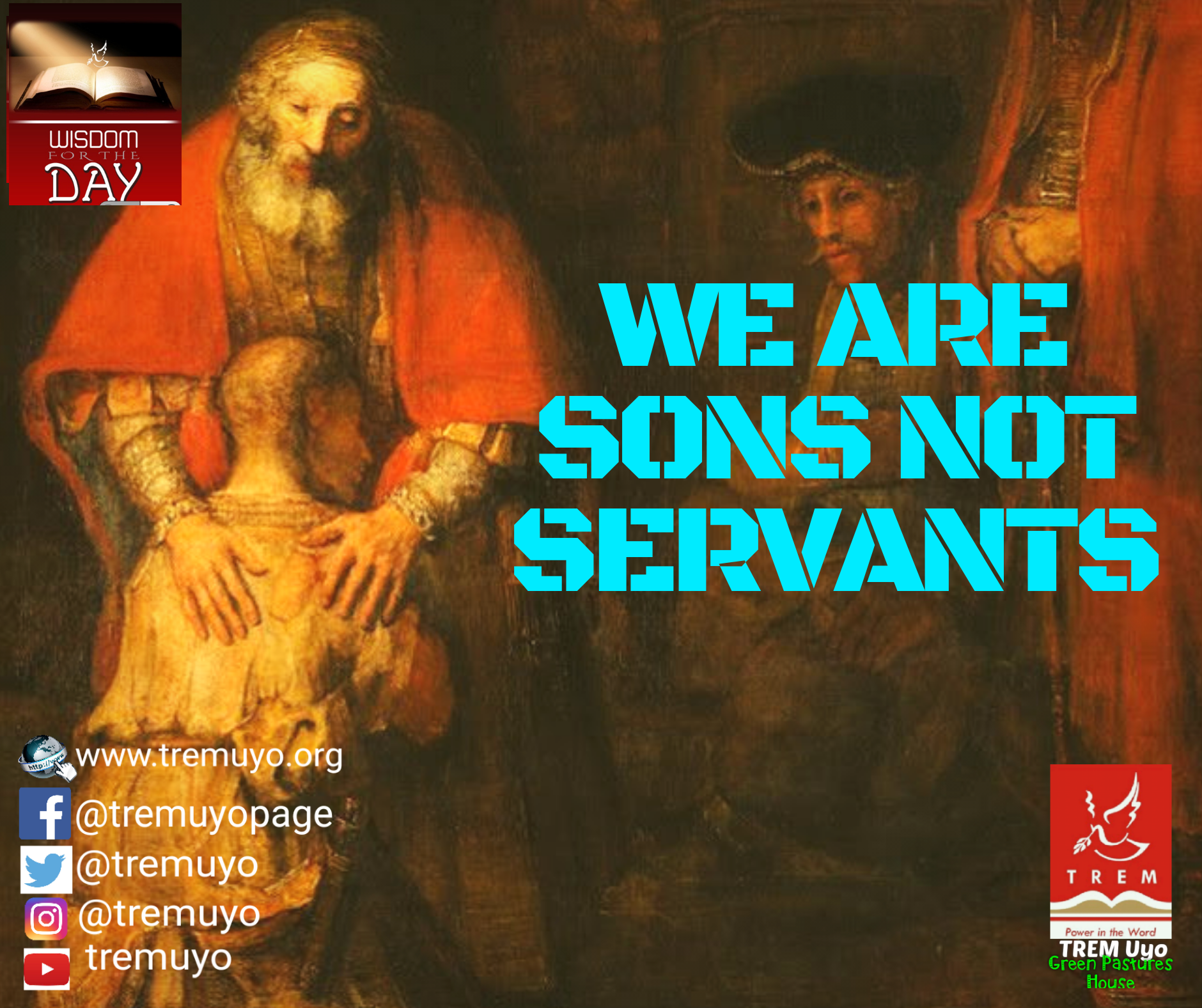 WE ARE SONS NOT SERVANTS