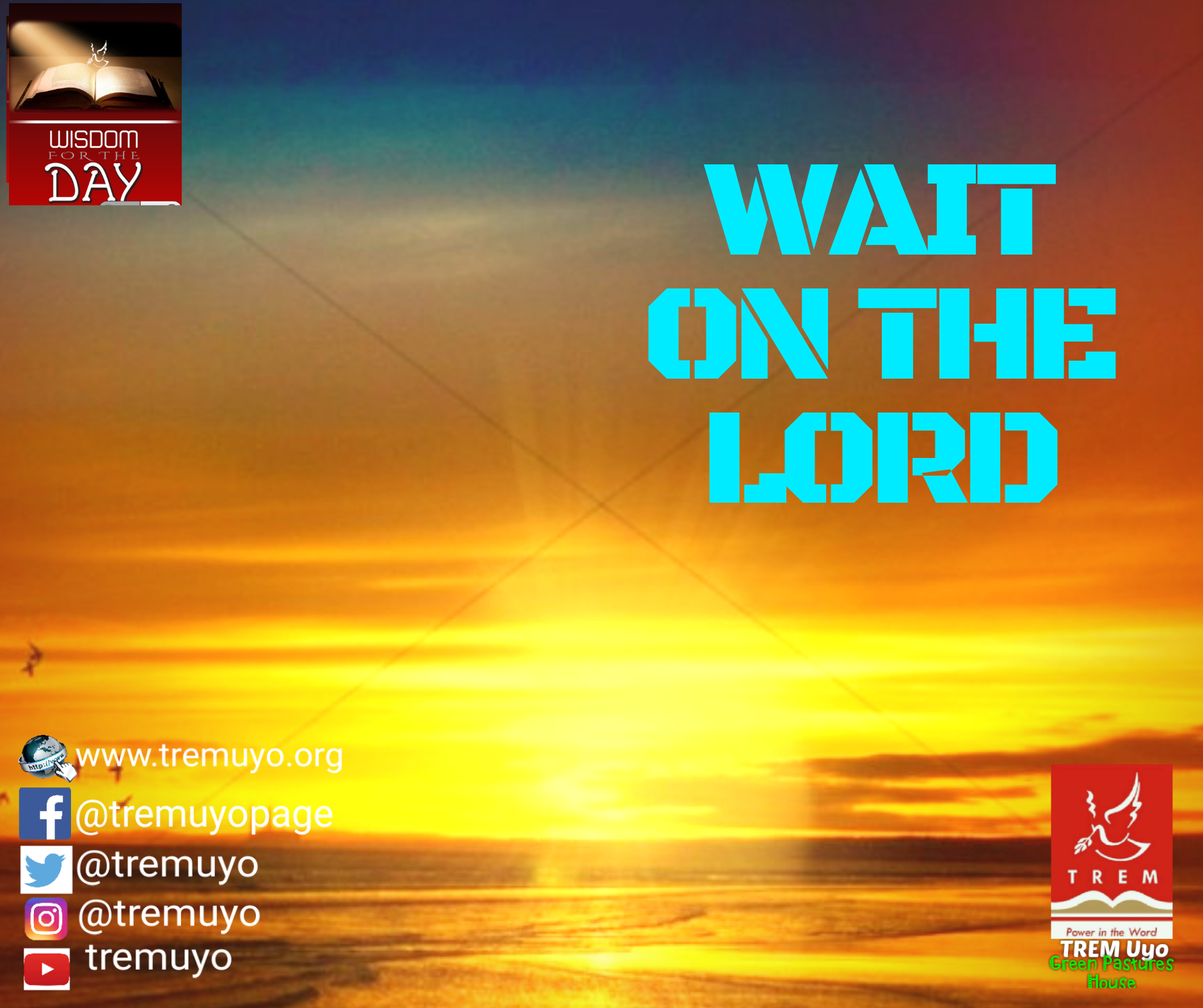 WAIT ON THE LORD