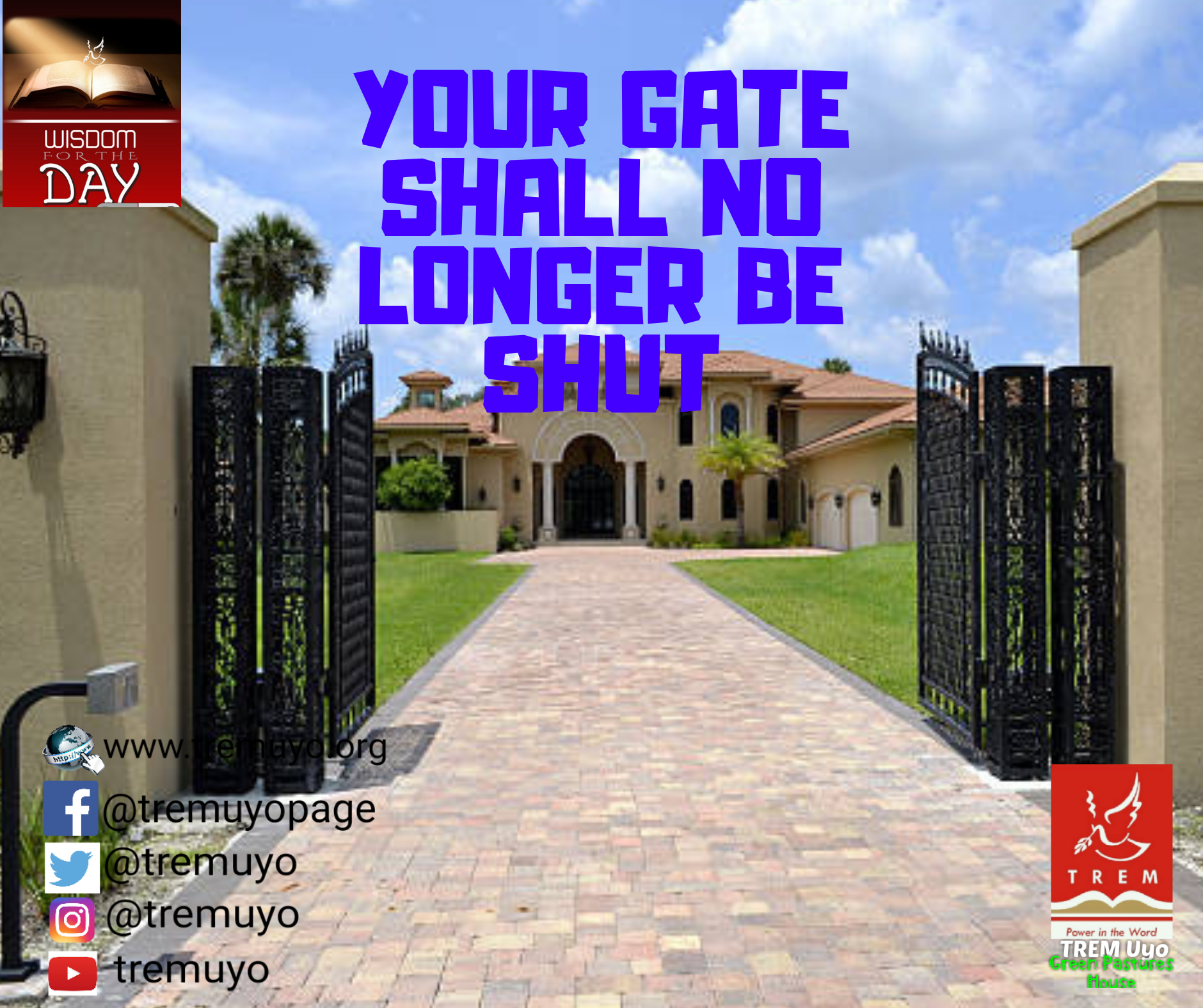 YOUR GATE SHALL NO LONGER BE SHUT