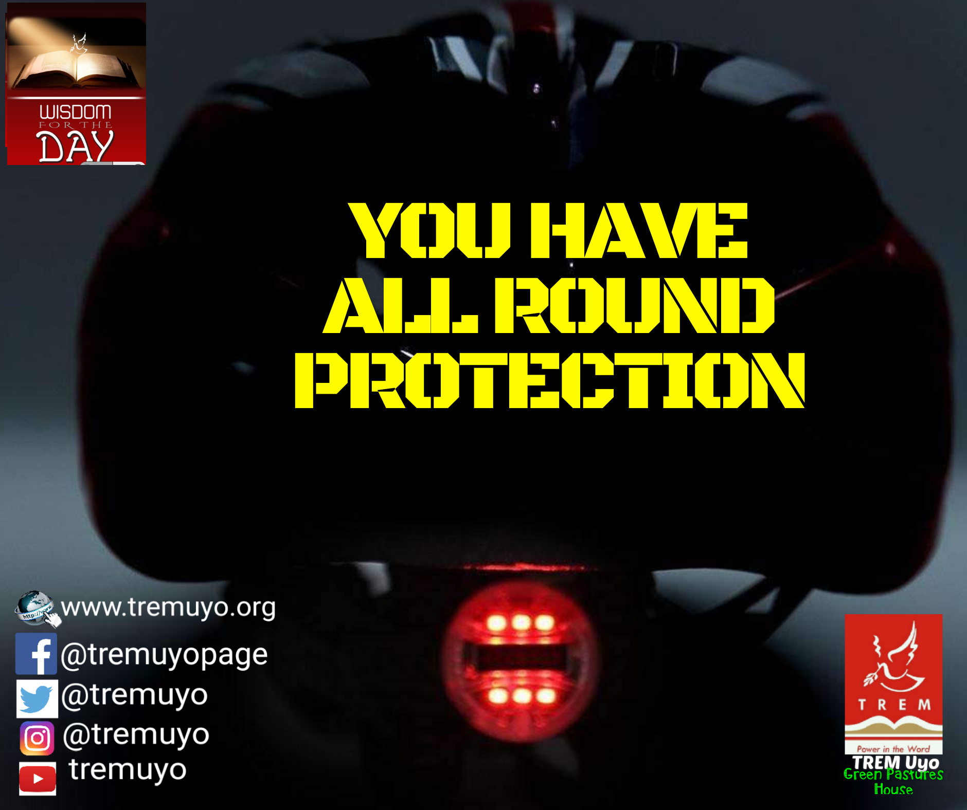 YOU HAVE ALL ROUND PROTECTION