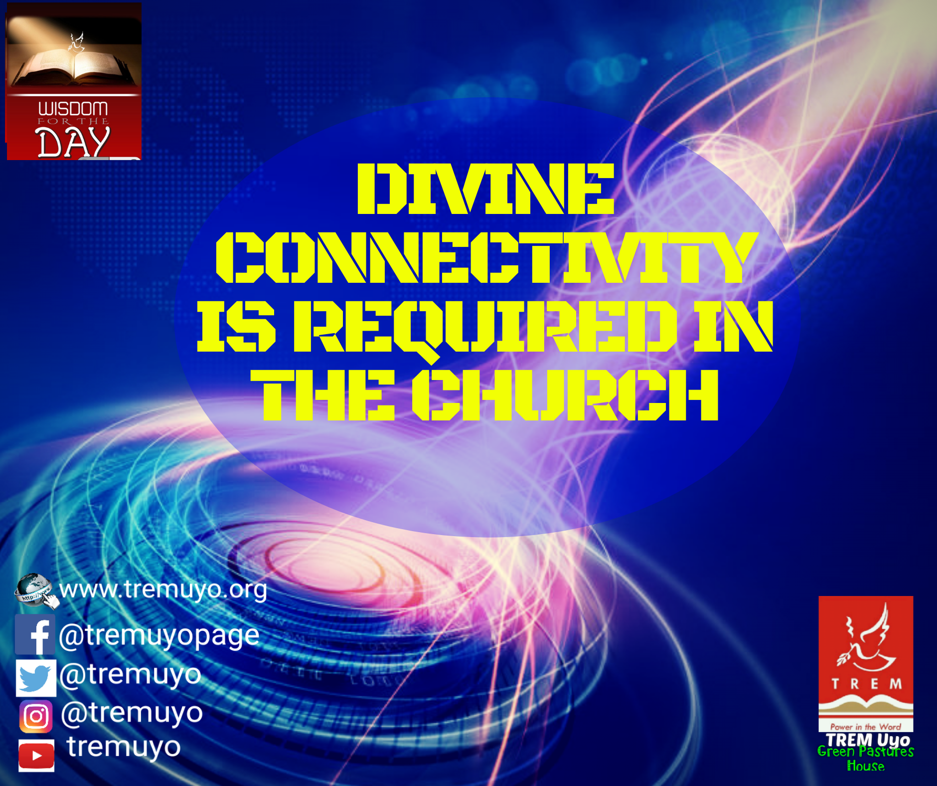 DIVINE CONNECTIVITY IS REQUIRED IN THE CHURCH