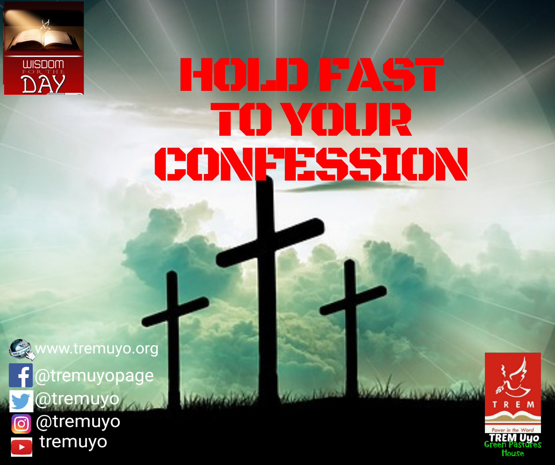 HOLD FAST TO YOUR CONFESSION
