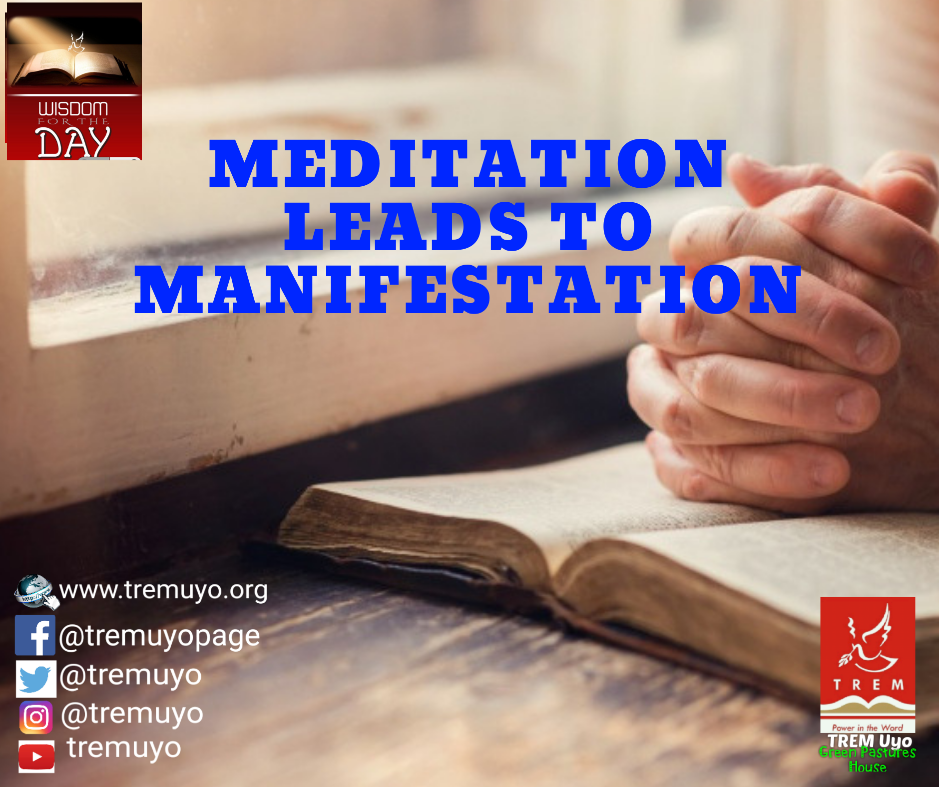 MEDITATION LEADS TO MANIFESTATION