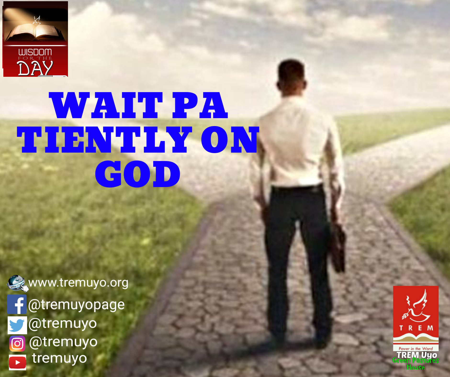 WAIT PATIENTLY ON GOD