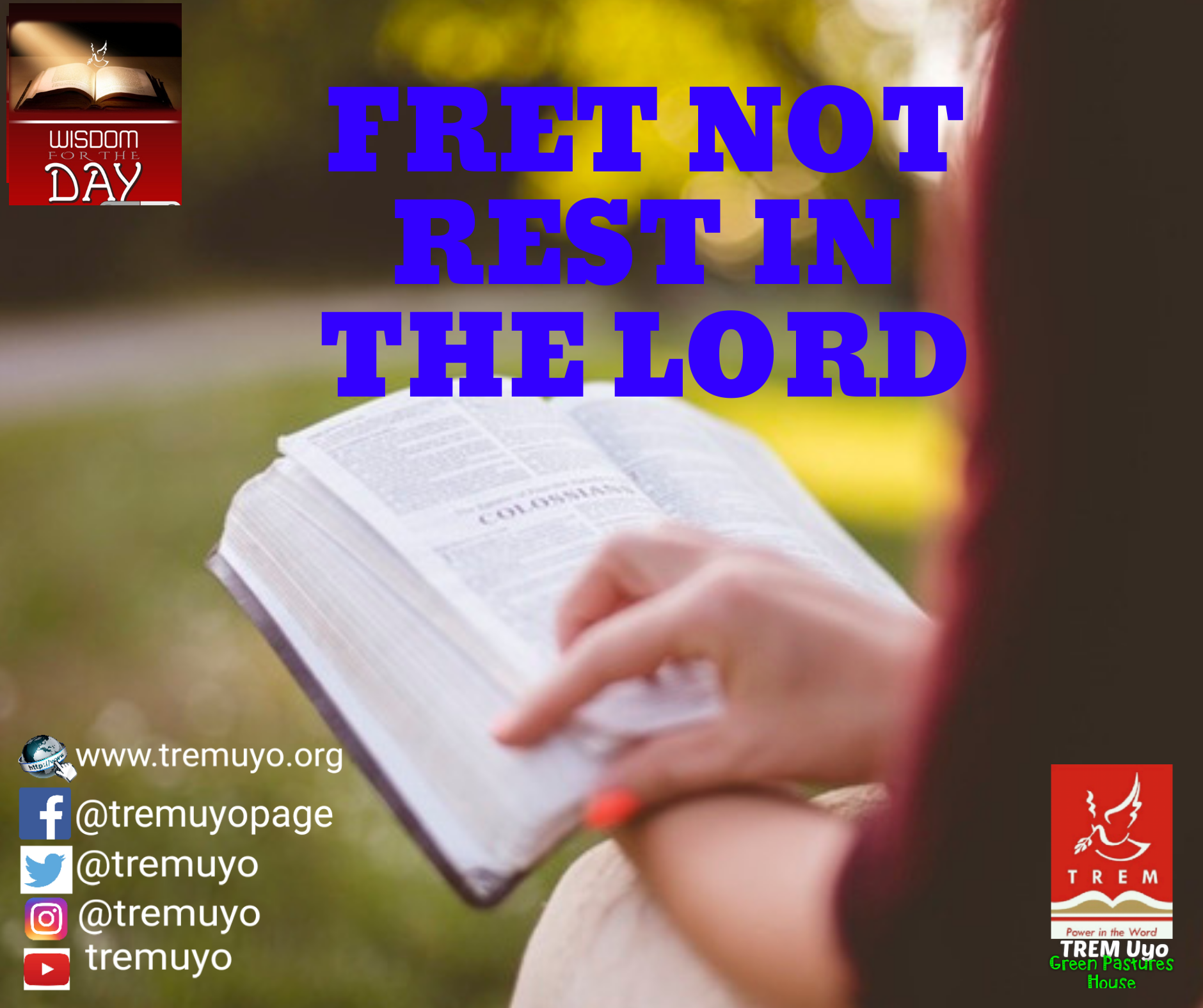 FRET NOT: REST IN THE LORD
