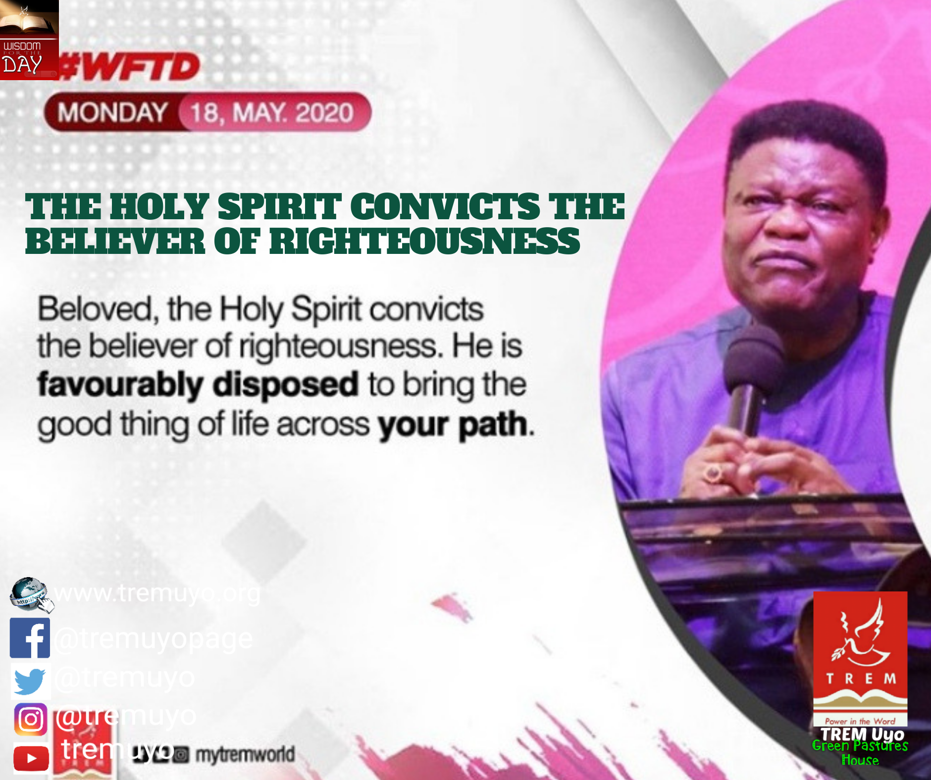 THE HOLY SPIRIT CONVICTS THE BELIEVER OF RIGHTEOUSNESS